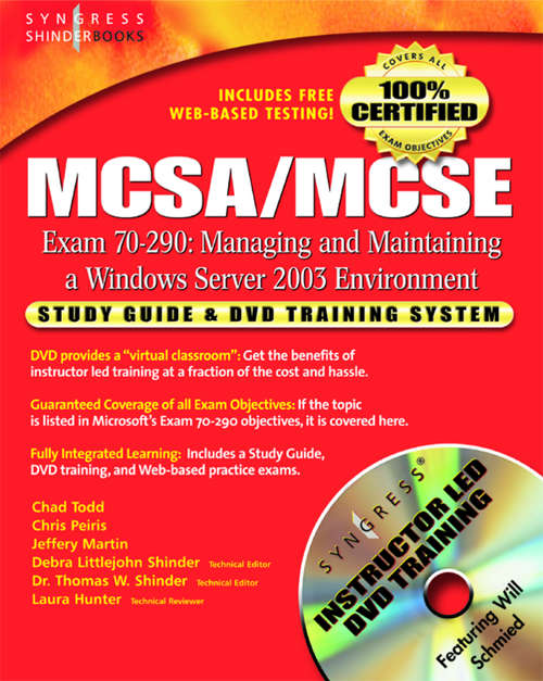 Book cover of MCSA/MCSE Managing and Maintaining a Windows Server 2003 Environment (Exam 70-290): Study Guide & DVD Training System