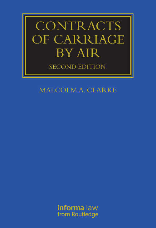 Book cover of Contracts of Carriage by Air: Contracts Of Carriage By Land And Air (2) (Maritime and Transport Law Library)