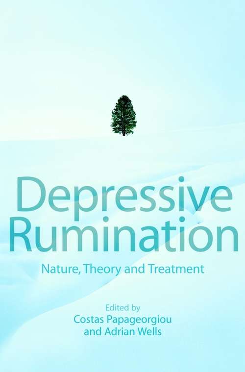 Book cover of Depressive Rumination: Nature, Theory and Treatment