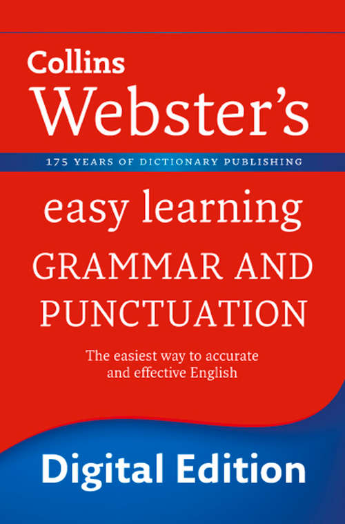 Book cover of Grammar and Punctuation (ePub edition) (Collins Webster’s Easy Learning)