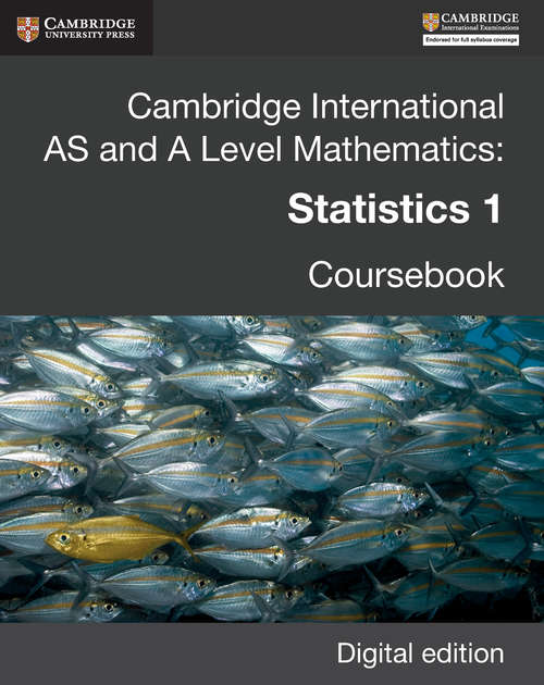 Book cover of Cambridge International AS and A Level Mathematics: Statistics 1 Revised Edition Digital edition