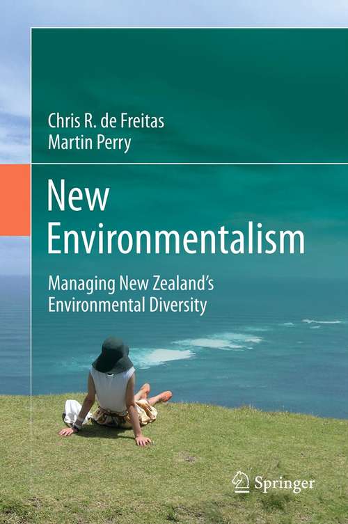 Book cover of New Environmentalism: Managing New Zealand’s Environmental Diversity (2012)