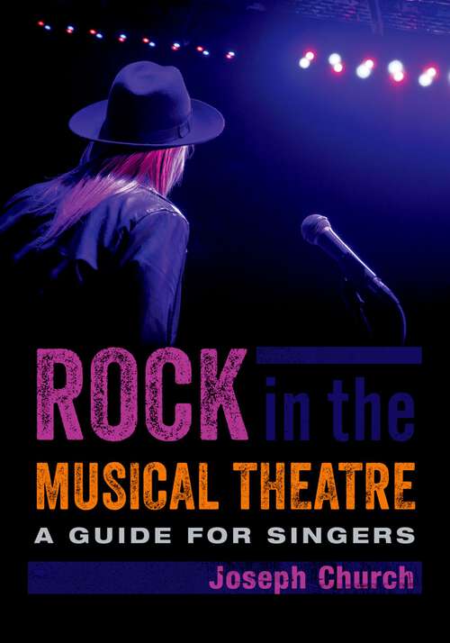Book cover of ROCK IN THE MUSICAL THEATRE C: A Guide for Singers