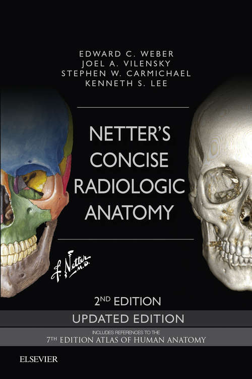 Book cover of Netter's Concise Radiologic Anatomy Updated Edition E-Book: With Student Consult Online Access (2) (Netter Basic Science)