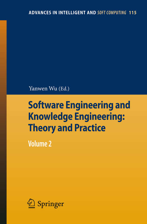 Book cover of Software Engineering and Knowledge Engineering: Volume 2 (2012) (Advances in Intelligent and Soft Computing #115)