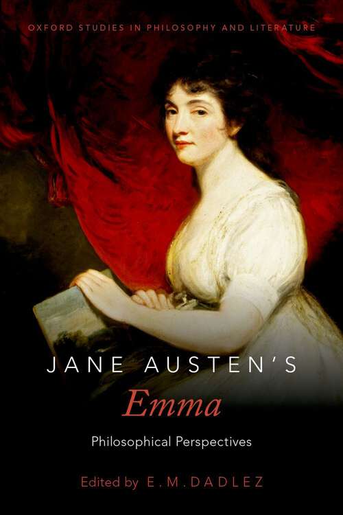 Book cover of Jane Austen's Emma: Philosophical Perspectives (Oxford Studies in Philosophy and Lit)