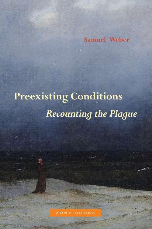 Book cover of Preexisting Conditions: Recounting the Plague