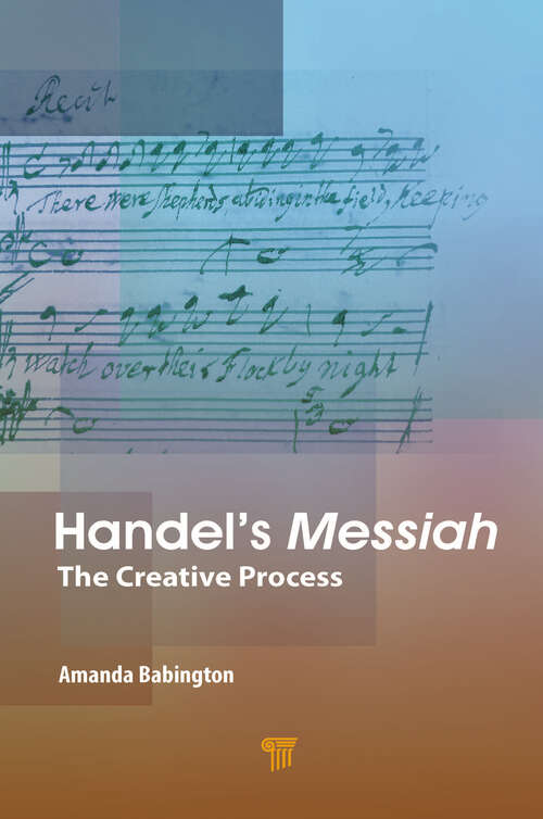 Book cover of Handel’s Messiah: The Creative Process