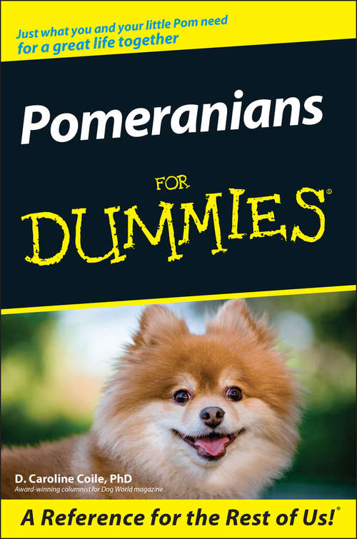 Book cover of Pomeranians For Dummies (For Dummies)
