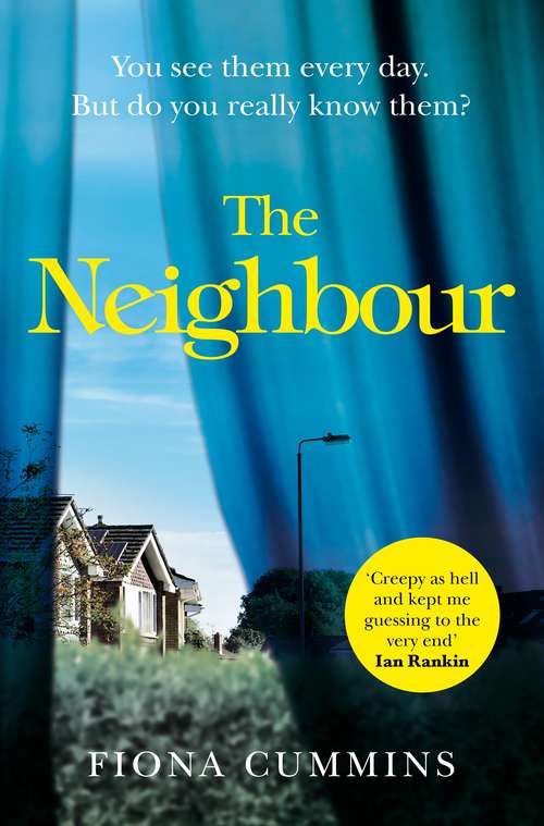 Book cover of The Neighbour: The gripping crime thriller of the year with a twist you’ll never see coming . . .