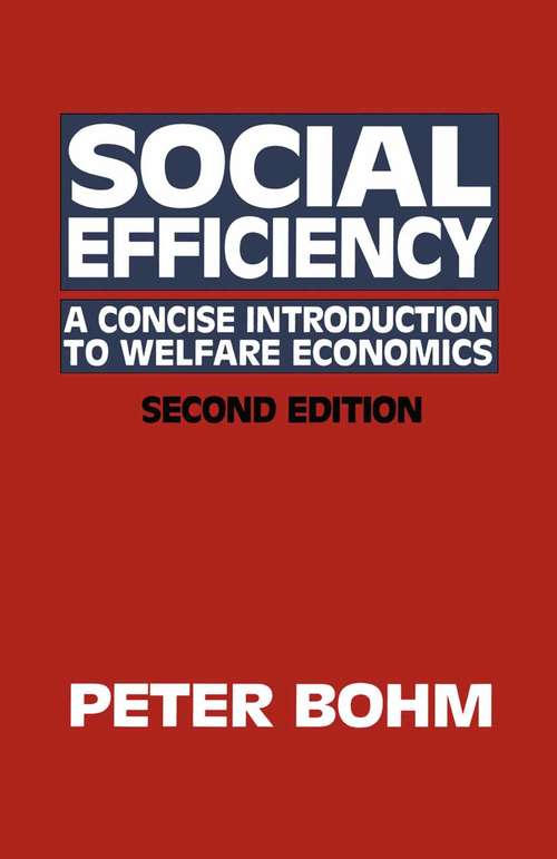 Book cover of Social Efficiency: A Concise Introduction to Welfare Economics (2nd ed. 1987)