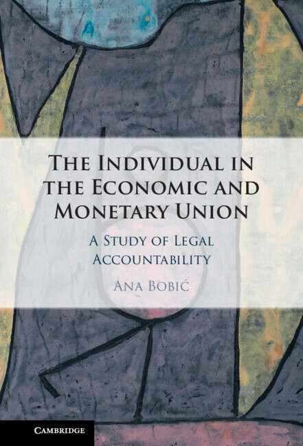 Book cover of The Individual in the Economic and Monetary Union: A Study of Legal Accountability