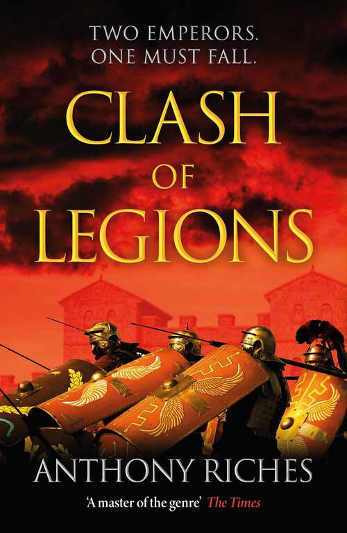 Book cover of Clash of Legions: Empire XIV (Empire series #14)