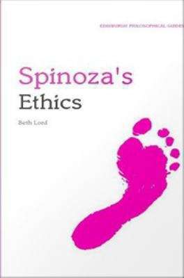 Book cover of Spinoza's Ethics (PDF): An Edinburgh Philosophical Guide (Edinburgh Philosophical Guides)