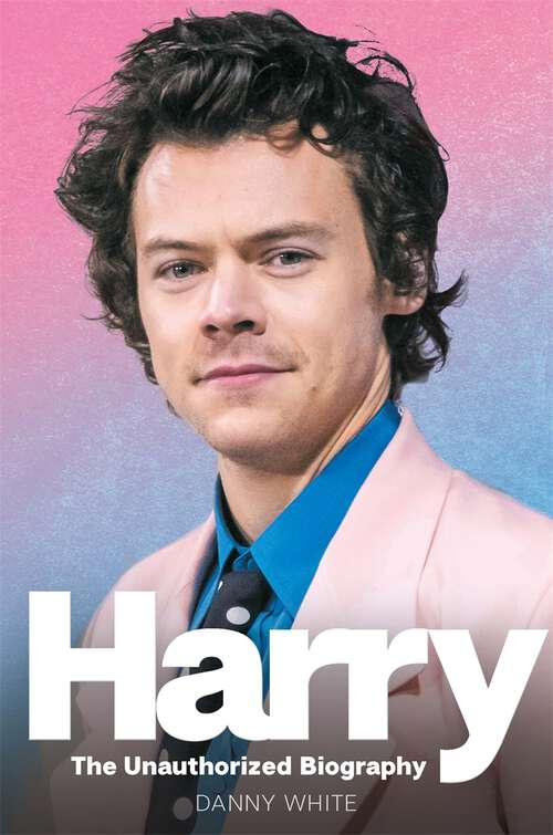 Book cover of Harry: The Unauthorized Biography