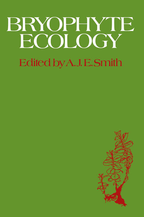 Book cover of Bryophyte Ecology (1982)