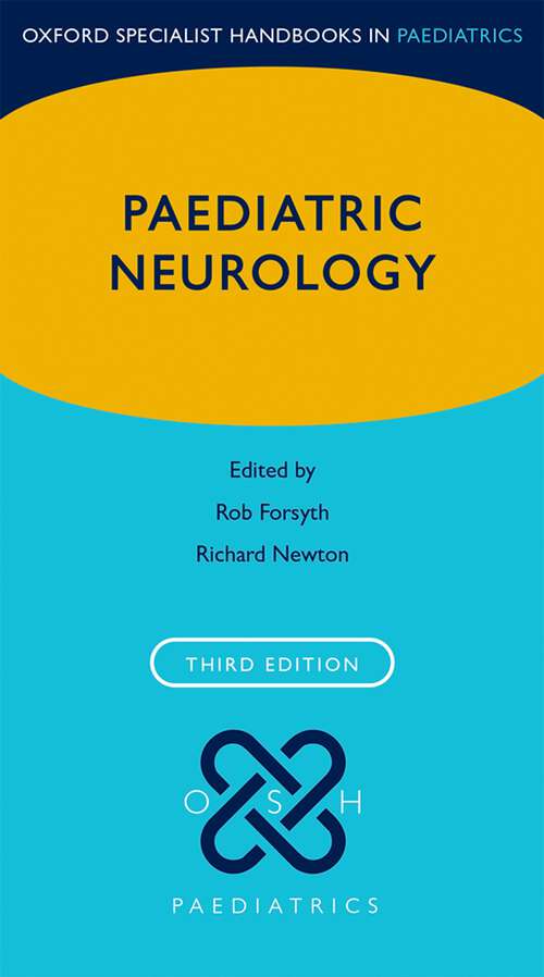 Book cover of Paediatric Neurology (Oxford Specialist Handbooks in Paediatrics)
