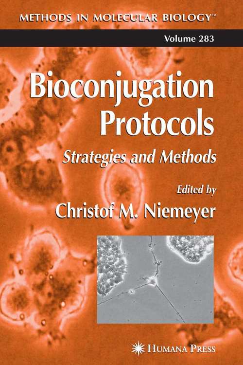 Book cover of Bioconjugation Protocols: Strategies and Methods (2004) (Methods in Molecular Biology #283)