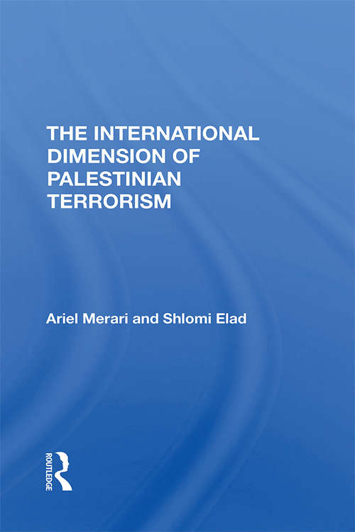 Book cover of The International Dimension Of Palestinian Terrorism