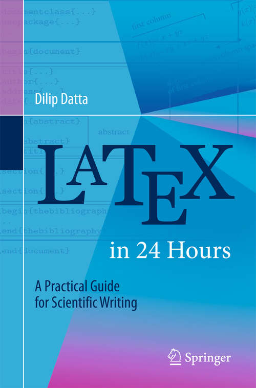 Book cover of LaTeX in 24 Hours: A Practical Guide for Scientific Writing