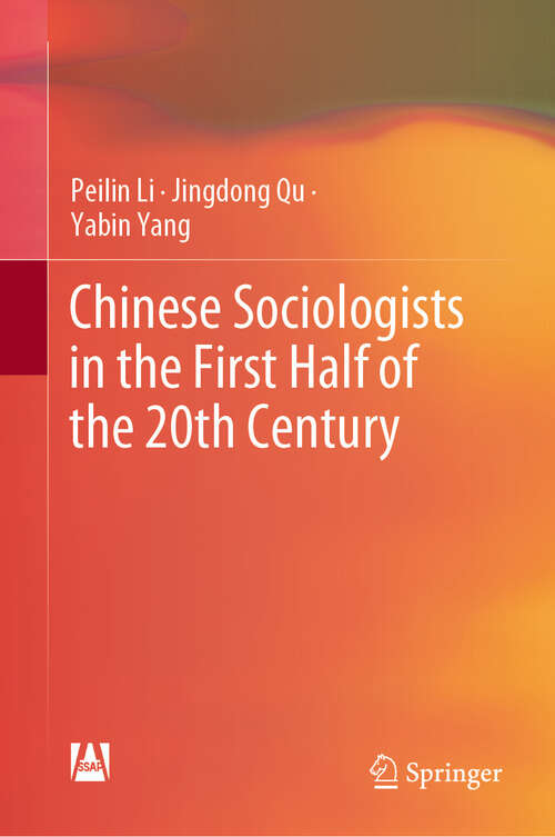 Book cover of Chinese Sociologists in the First Half of the 20th Century (2024)