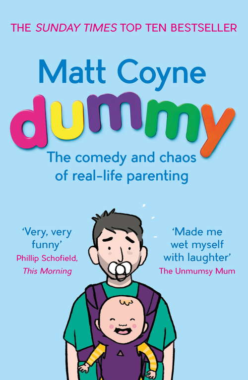 Book cover of Dummy: The Comedy and Chaos of Real-Life Parenting