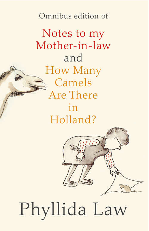 Book cover of Notes to my Mother-in-Law and How Many Camels Are There in Holland?: Two-book Bundle (ePub edition)