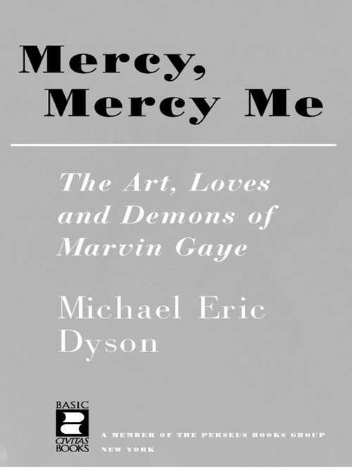 Book cover of Mercy, Mercy Me: The Art, Loves and Demons of Marvin Gaye