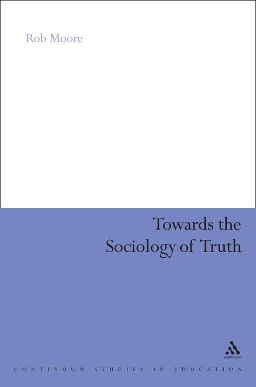 Book cover of Towards the Sociology of Truth