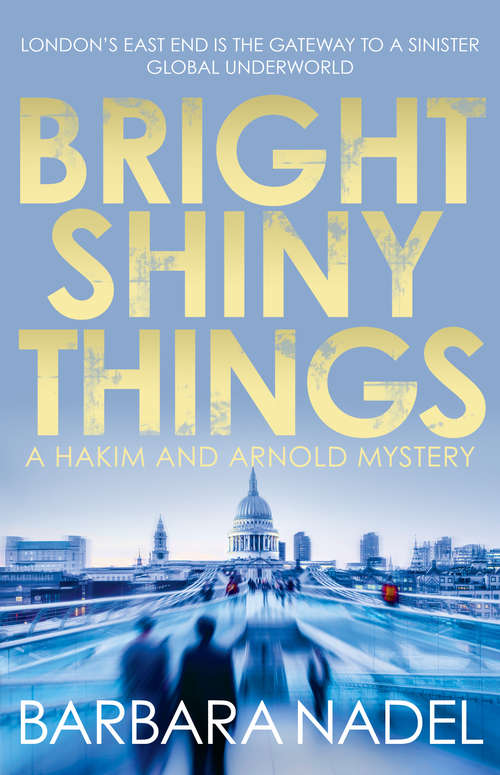 Book cover of Bright Shiny Things (Hakim & Arnold #5)