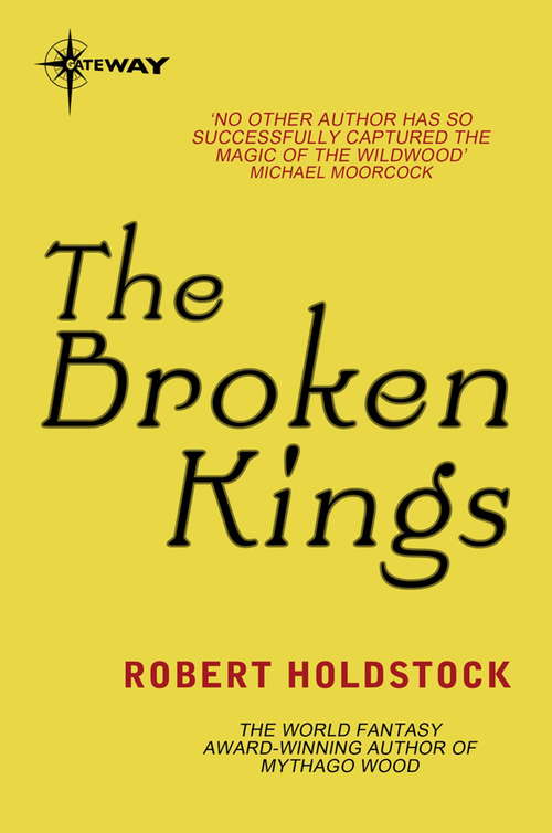 Book cover of The Broken Kings: Book 3 of the Merlin Codex (MERLIN CODEX #3)