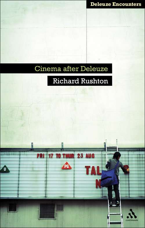 Book cover of Cinema After Deleuze (Deleuze Encounters)