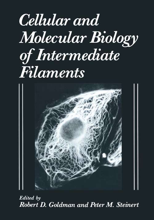 Book cover of Cellular and Molecular Biology of Intermediate Filaments (1990)