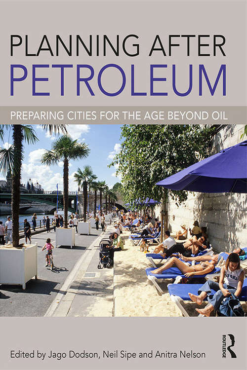 Book cover of Planning After Petroleum: Preparing Cities for the Age Beyond Oil