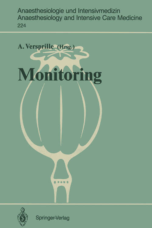 Book cover of Monitoring (1992) (Anaesthesiologie und Intensivmedizin   Anaesthesiology and Intensive Care Medicine #224)