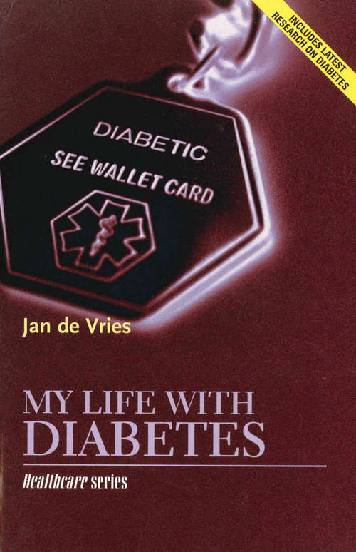 Book cover of My Life with Diabetes (Nature's Gift Ser.)