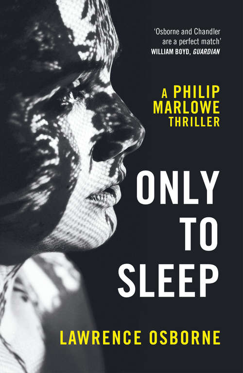 Book cover of Only to Sleep: A Philip Marlowe Novel (Philip Marlowe)