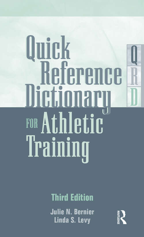 Book cover of Quick Reference Dictionary for Athletic Training