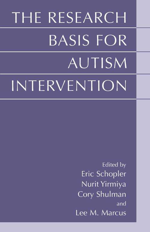 Book cover of The Research Basis for Autism Intervention (2001)