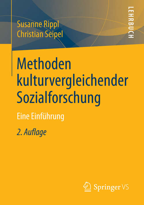 Book cover of Methoden kulturvergleichender Sozialforschung: Eine Einführung (2. Aufl. 2015)