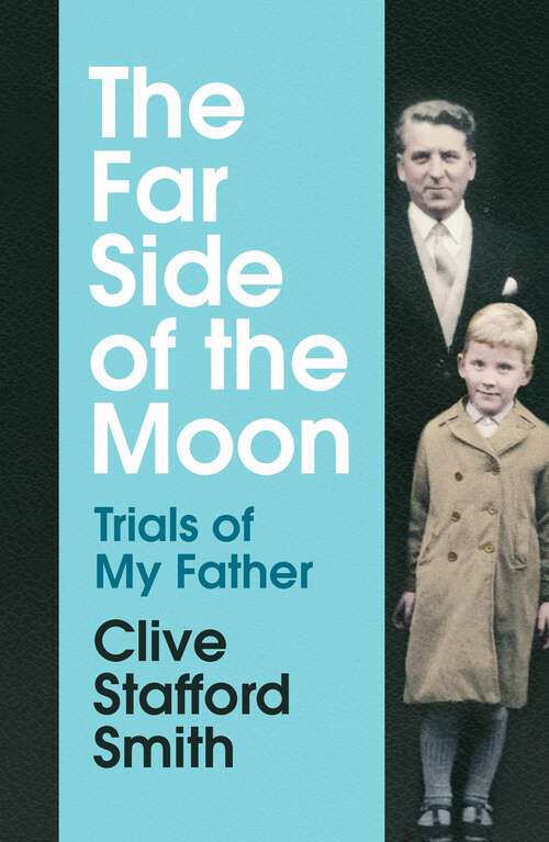 Book cover of The Far Side of the Moon: Trials of My Father