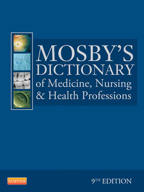 Book cover of Mosby's Dictionary of Medicine, Nursing & Health Professions - eBook (9)