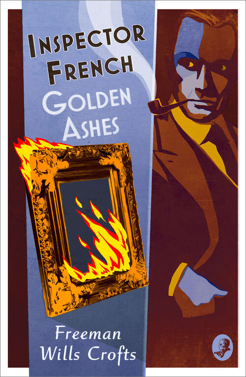 Book cover of Inspector French: Golden Ashes (Inspector French #16)