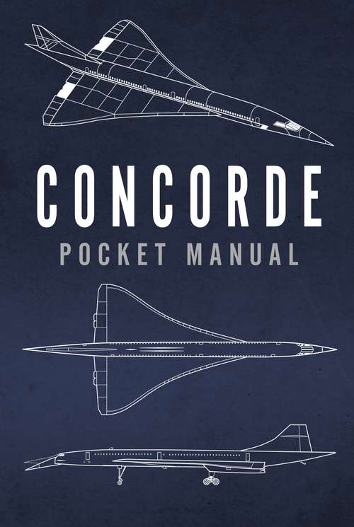 Book cover of Concorde Pocket Manual (Conway Pocket Manuals Ser.)
