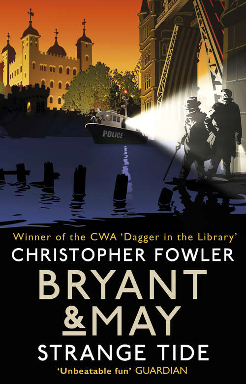 Book cover of Bryant & May - Strange Tide: (Bryant & May Book 13) (Bryant & May #14)