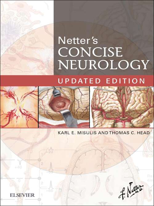 Book cover of Netter's Concise Neurology Updated Edition E-Book: Netter's Concise Neurology Updated Edition E-Book (Netter Clinical Science)