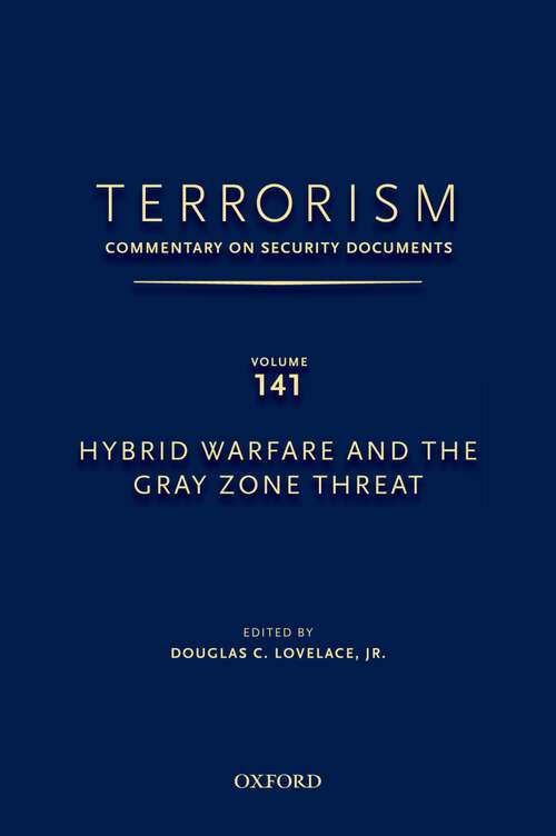 Book cover of TERRORISM: Hybrid Warfare and the Gray Zone Threat (Terrorism:Commentary on Security Documen)