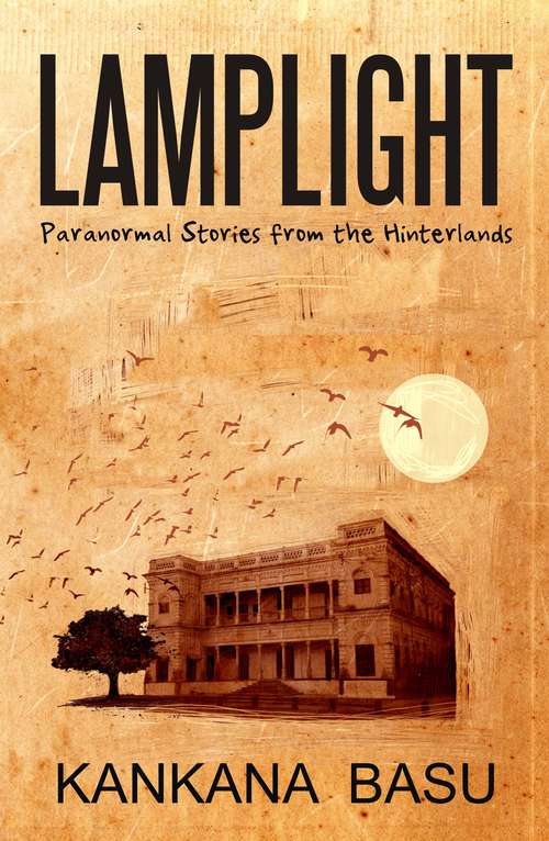 Book cover of Lamplight: Paranormal Stories from the Hinterland