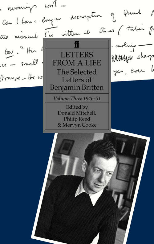 Book cover of Letters from a Life Volume 3 (1946-1951): The Selected Letters of Benjamin Britten (Main)