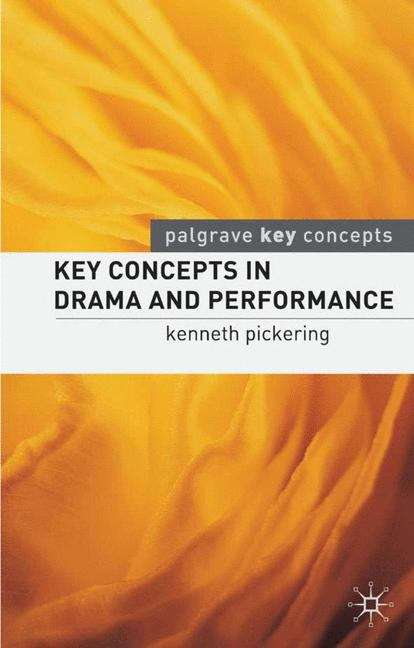 Book cover of Key Concepts In Drama And Performance (PDF)